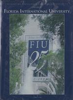 [1998] Celebrating excellence, creating opportunity: a history of Florida International University